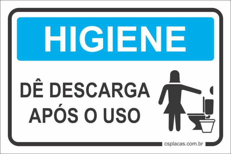 Placa Higiene – Dê descarga após o uso banheiro feminino (Ref. HG-13019